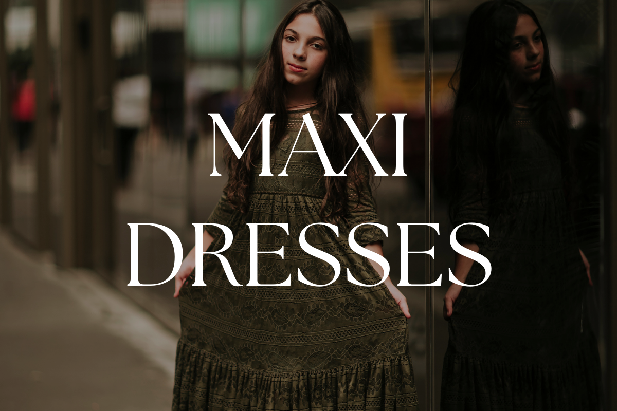 MAXI DRESSES